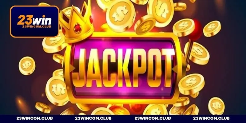 Nổ Hũ Mega Jackpot - Cơ hội thưởng khủng với một lần quay